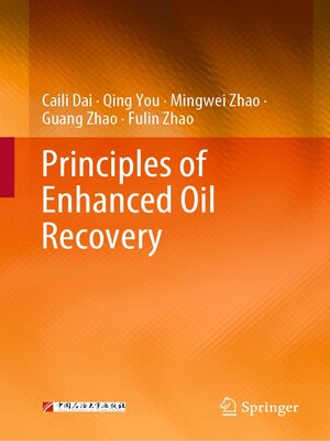 cover image of Principles of Enhanced Oil Recovery